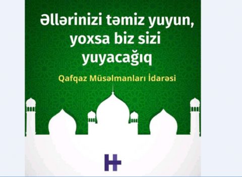 “Əllərinizi yuyun, yoxsa biz sizi yuyacağıq” statusu ilə bağlı QMİ-dən AÇIQLAMA