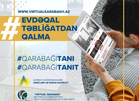 “Evdə qal, təbliğatdan qalma!” – Virtual aksiyaya start verildi