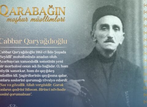 “Qarabağın məşhur müəllimləri” – Cabbar Qaryağdıoğlu