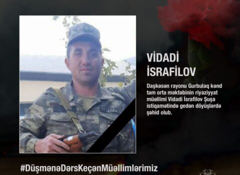 Şuşa uğrunda şəhid olan müəllimimiz…