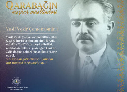 “Qarabağın məşhur müəllimləri” – Yusif Vəzir Çəmənzəminli