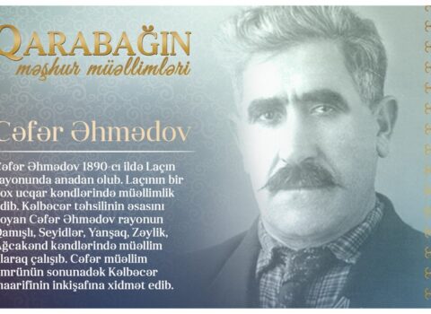 “Qarabağın məşhur müəllimləri” – Cəfər Əhmədov