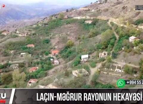 Laçın: Məğrur rayonun hekayəsi – VİDEO