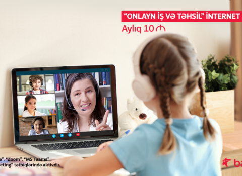 “Bakcell”dən onlayn iş və təhsil üçün internet paketi