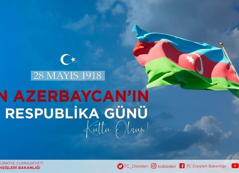 Türkiyə XİN: “Can Azərbaycanın Respublika Günü mübarək olsun!” – FOTO