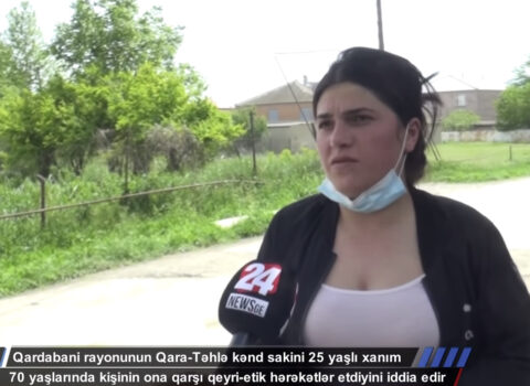 Qara-Təhlə kəndində biədəb əhvalatlar: 75 yaşlı qoca 25 yaşlı qıza göz dikib?