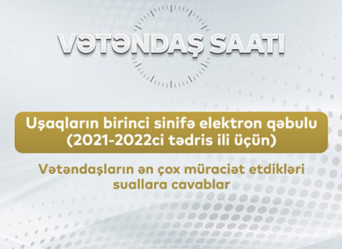 Birinci sinfə qəbulla bağlı suallar cavablandırılacaq