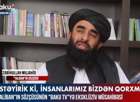 “Taliban”ın sözçüsünün Baku TV-yə eksklüziv müsahibəsi: “İstəyirik ki, insanlar bizdən qorxmasınlar” – VİDEO