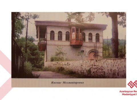 Mehmandarovların Şuşadakı malikanəsi təmir olunur
