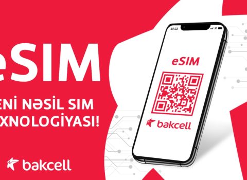 Bakcell eSIM istifadəyə verdi – Azərbaycanda ilk