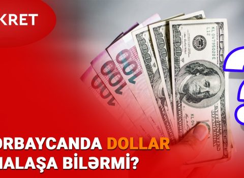 Qazaxıstanda dolların bahalaşması Azərbaycana necə təsir edəcək? – Manatın aqibəti ilə bağlı AÇIQLAMA