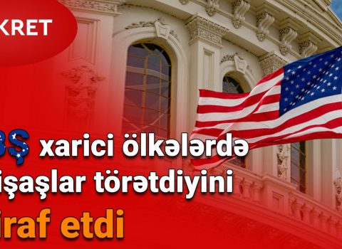 ABŞ xarici ölkələrdə iğtişaşlar törətdiyini etiraf etdi – VİDEO