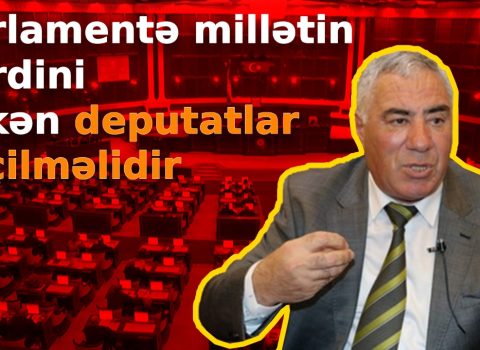 “Parlament təcili buraxılmalı, millətin və dövlətin dərdini çəkən deputatlar seçilməlidir” – Partiya sədri