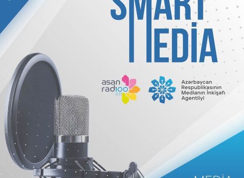 MEDİA ASAN Radio ilə birgə “Smart media” rubrikasına başlayır