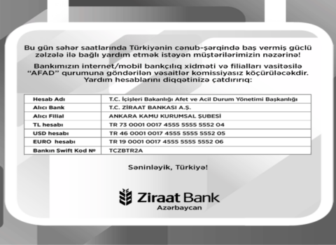 “Ziraat Bank Azərbaycan” Türkiyəyə yardım köçürmələrini komissiyasız icra edəcək