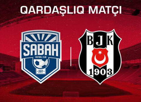 “Sabah” – “Beşiktaş” xeyriyyə oyununun başlama vaxtı açıqlandı