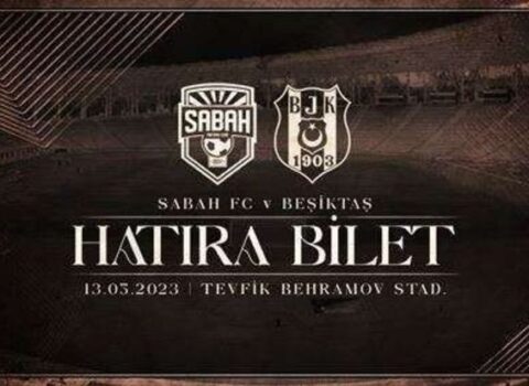 “Beşiktaş” “Sabah”la oyun üçün xatirə biletləri satışa çıxardı