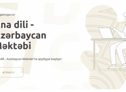 “Ana dili – Azərbaycan Məktəbi”nə qeydiyyat başladı