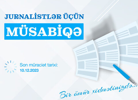 Jurnalistlər üçün müsabiqə elan edildi