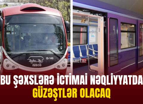 Bu şəxslərə ictimai nəqliyyatda güzəştlər olacaq