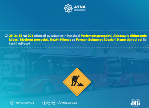 Bir neçə müntəzəm marşrutun hərəkət sxemi müvəqqəti olaraq dəyişdirildi