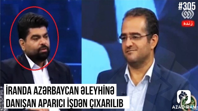 İranda Azərbaycan əleyhinə danışan aparıcı işdən çıxarıldı – VİDEO