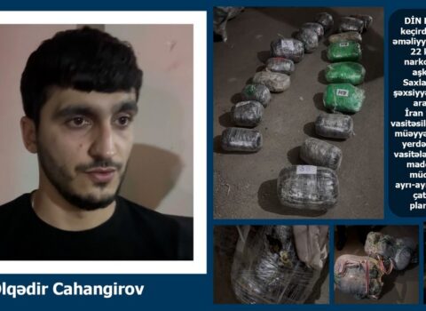 DİN əməliyyatlar keçirdi, 22 kiloqram narkotik aşkarlandı