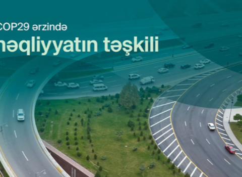 COP29 üçün rəqəmsal nəqliyyat xəritəsi istifadəyə verildi