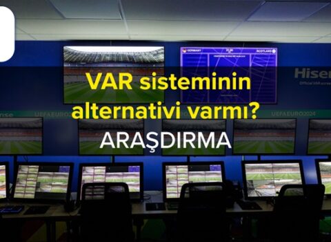 VAR sisteminin alternativi varmı? – Detallar