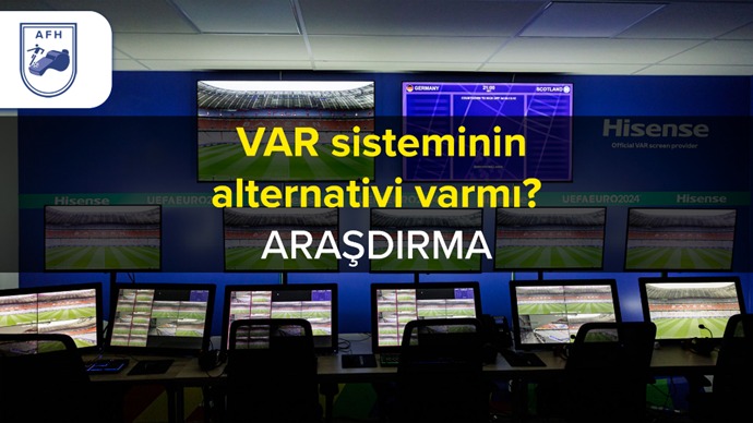 VAR sisteminin alternativi varmı? – Detallar