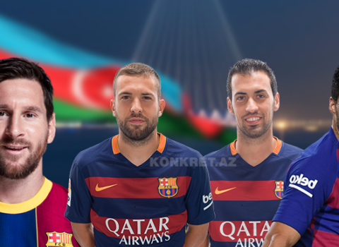 Messi və “Barselona”nın daha 3 ulduzu Bakıya gəlir – bu tarixdə