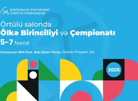 Örtülü salonda Kamandan Oxatma üzrə Azərbaycan Birinciliyi və Çempionatı keçiriləcək