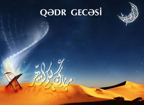 Bu gün üçüncü Qədr gecəsidir