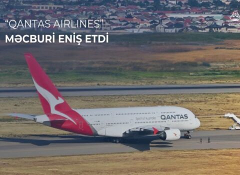 “Qantas Airlines” aviaşirkətinin təyyarəsi Bakıda məcburi eniş etdi