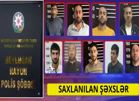 Beyləqanda 9 nəfər saxlanıldı