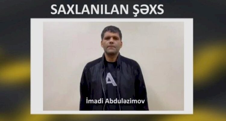 İmadi Abduləzimov saxlanıldı — VİDEO