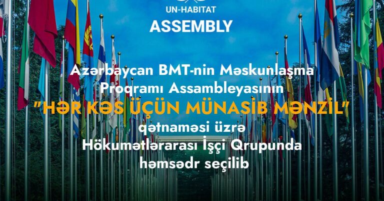 Azərbaycan BMT-nin Məskunlaşma Proqramı Assambleyasının Hökumətlərarası İşçi Qrupunda həmsədr seçilib Azərbaycan BMT-nin Məskunlaşma Proqramı Assambleyasının Hökumətlərarası İşçi Qrupunda həmsədr seçilib
