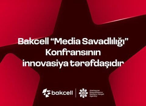 “Bakcell” “Media Savadlılığı” Konfransının innovasiya tərəfdaşıdır