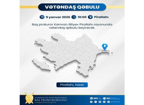 Baş prokuror Pirallahıda qəbul keçirəcək