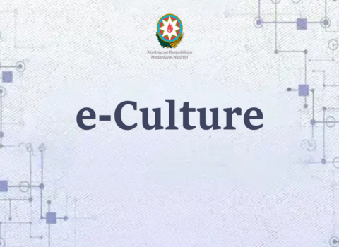 “e-culture” platforması yaradılacaq