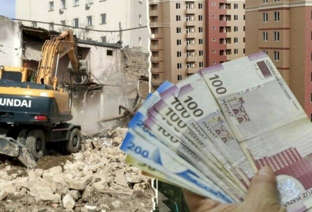 Bakıda söküntü işləri: Hansı hallarda pul və ya mənzil verilir? – ŞƏRTLƏR