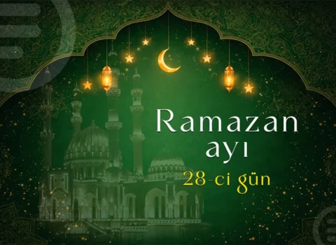 Ramazan ayının iyirmi səkkizinci gününün iftar vaxtı