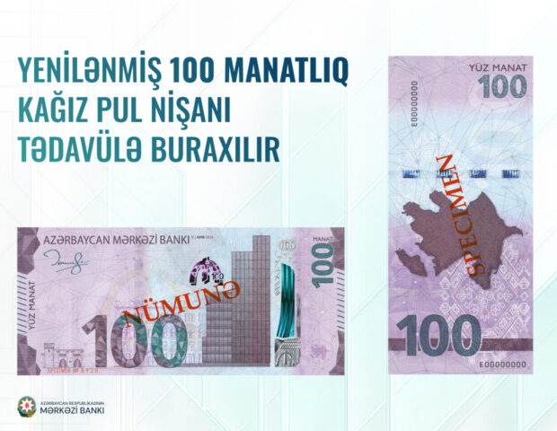 Yeni 100 manat belə OLACAQ