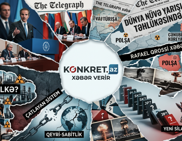 Dünyada yeni nüvə silahlanması BAŞLAYIR – ŞOK XƏBƏRDARLIQ