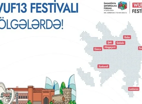 WUF13 Festivalının proqramında dəyişiklik edildi: Tarixlər