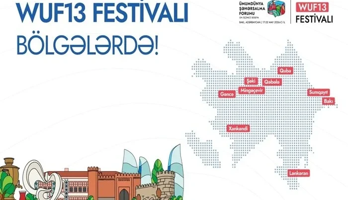 WUF13 Festivalının proqramında dəyişiklik edildi: Tarixlər