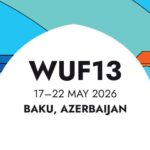 Bakıdan dünyaya WUF-13 MESAJI: Deputat vacib məqamlara toxundu