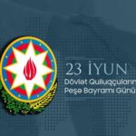 23 İyun – Dövlət qulluqçularının peşə bayramı günü: Dövlətə və vətəndaşa xidmətin təntənəsi