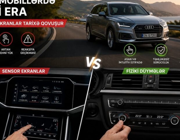 Avtomobillərdə yeni era: Sensor ekranlar tarixə qovuşur