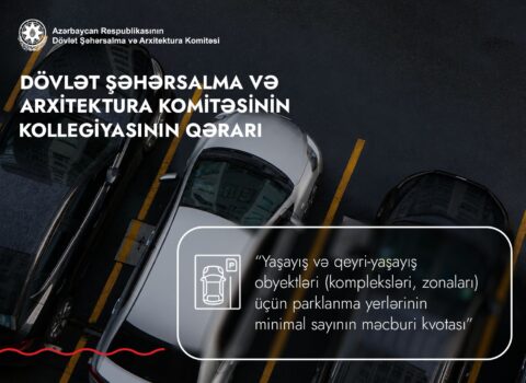 Yeni tikililərdə parklanma ilə bağlı VACİB YENİLİKLƏR